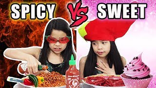 SPICY VS SWEET CHALLENGE [upl. by Nonna]