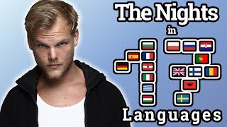 AVICII Singing The Nights In 17 Different Languages With Zero Singing Skills [upl. by Bary]