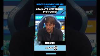 Conferenza stampa Conte dopo Napoli Atalanta… la Dea nettamente più forte [upl. by Cedell]