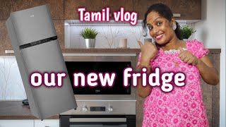 Our new fridge 😍🍒🥰 Tamil vlog  Diamond Family [upl. by Martineau]