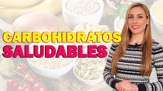 CARBOHIDRATOS SALUDABLES  Lorena Romero [upl. by Ruhnke]