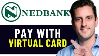 HOW TO PAY WITH NEDBANK VIRTUAL CARD 2024 FULL GUIDE [upl. by Ahoufe493]