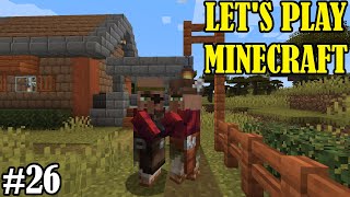 The Village is Growing  Lets Play Minecraft 121 Episode 26 [upl. by Jemmy]