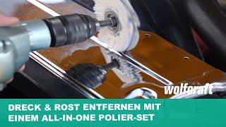 Dreck amp Rost entfernen mit einem Allinone PolierSet  wolfcraft [upl. by Karlyn883]