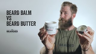 Beard Balm vs Beard Butter [upl. by Verity826]