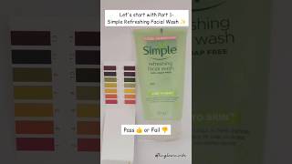 Simple Refreshing Facial Wash 💚  pH Testing of Facewash 🫧  Part1  shorts facewash skincare [upl. by Odlawso]