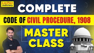 Code of Civil Procedure 1908 मास्टर क्लास  पूरी जानकारी और विश्लेषण [upl. by Glynas]