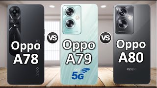 Oppo A80 Vs Oppo A79 Vs Oppo A78 [upl. by Moneta414]