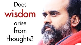 Does wisdom arise from thought  Acharya Prashant 2016 [upl. by Ecertak]