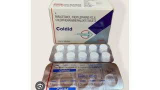 Coldid Tablets PARACETAMOL PHENYLEPHRINE HOL amp CHLORPHENIRAMINE MALEATE TABLETS [upl. by Adianes]