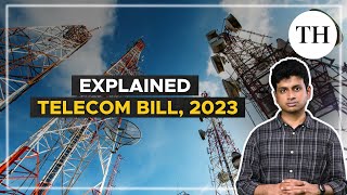 Indias new Telecommunications Bill 2023  Explained  The Hindu [upl. by Itsirhc54]