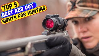 Top 5 Best Red Dot Sights for Hunting 2024 [upl. by Ramin430]