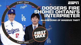 Dodgers fire Shohei Ohtani’s interpreter amid allegations of ‘massive theft’  First Take [upl. by Camden424]