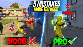 TOP 5 MISTAKES MAKE YOU NOOB 🔥  HOW TO BECOME PRO PLAYER  FIREEYES GAMING  FREE FIRE MAX [upl. by Brine]