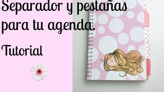 Garabattas  Como hacer separadores y pestañas para tu agenda planner [upl. by Jeff]