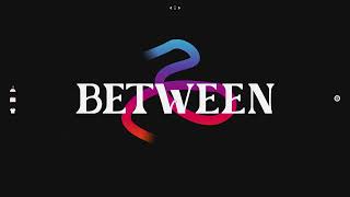 Between Web Design [upl. by Adnam]