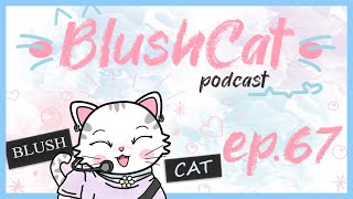 Shed NEVER Think That Would She  Kpop Truth or Lie Game  BlushCat Podcast Ep 67 [upl. by Ellerol619]