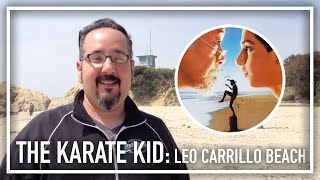 The Karate Kid  Filming Location  Leo Carrillo State Beach  Malibu California [upl. by Eselahc]