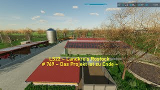 LS22 – Landkreis Rostock  769 – Das Projekt ist zu Ende – [upl. by Georglana]