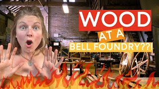 Why Woodwork at a Bell Foundry [upl. by Atterbury]