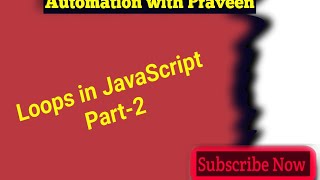 Loops in Javascript  Part2 [upl. by Mchenry341]