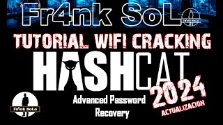 Tutorial Auditoria Wifi con quot Hashcat quot quotActualización 2024quot [upl. by Nealah]