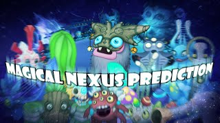 Magical Nexus Prediction with Magical Sanctum Monsters My Singing Monsters [upl. by Eiser273]