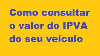 Como consultar o valor do IPVA em Minas Gerais [upl. by Alben]