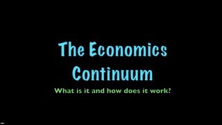 Economics Continuum [upl. by Savart]