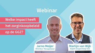 Webinar Welke impact heeft het zorginkoopbeleid op de GGZ [upl. by Atterehs]