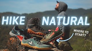 My Guide to Barefoot Hiking Shoes Time to Switch [upl. by Eseekram]