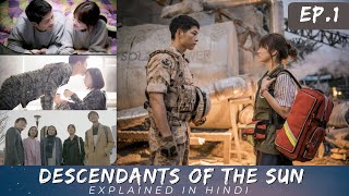 Descendants of the sun episode 1 Hindi explanation I Kdrama explanation in Hindi lovestory [upl. by Reggie]