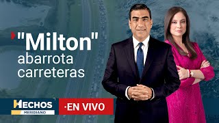 EN VIVO  quotMiltonquot mantiene en alerta a Florida huyen del estado  Hechos Meridiano  09102024 [upl. by Ihtraa]