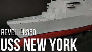 1350 USS New York LPD21 Part 3 Revell Kit [upl. by Yves]