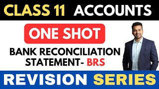 Bank Reconciliation Statement BRS Revision  ONE SHOT  Class 11 Revision Series  CA Parag Gupta [upl. by Urquhart]