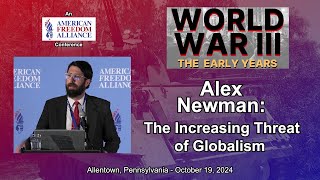 Alex Newman The Increasing Threat of Globalism [upl. by Lellih]