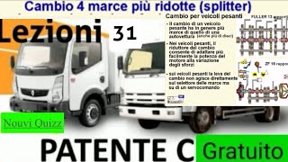 Patente C lezioni 31 Gratuito  Patente C Nouvi Quizz  Cambio  Splitter [upl. by Wons142]