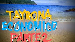 Parque Tayrona economico parte 2 [upl. by Mirna]