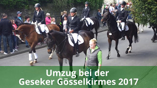 Umzug bei der Gösselkirmes 2017 in Geseke [upl. by Hcaz]