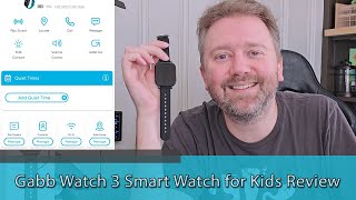 BEST WATCH FOR SAFETY  Gabb Watch 3e Smart Watch for Kids Review [upl. by Gib358]