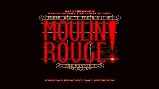 Backstage Romance  Moulin Rouge The Musical Original Broadway Cast Recording [upl. by Tally]