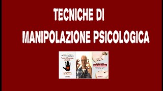 Tecniche di manipolazione psicologica [upl. by Aratahc342]