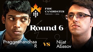 Round 6  Praggnanandhaa R  Nijat Abasov  FIDE Candidates 2024 [upl. by Ainessey]