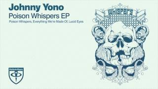 Johnny Yono  Lucid Eyes [upl. by Ayoj]