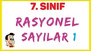 7 SINIF  RASYONEL SAYILAR 1  ŞENOL HOCA [upl. by Etolas534]