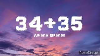 Ariana Grande  3435  Full HD Lyrics Music Video [upl. by Fulks]