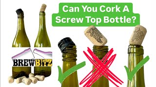 Can You Use Corks With Screw Top Bottles [upl. by Ozne]