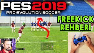 PES 2019 FRİKİK REHBERİ  GOL ATMAYAN KALMASIN [upl. by Suoirtemed790]