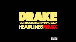 Headlines Remix  Drake ft Roscoe Dash amp Young Jeezy [upl. by Llennahc]