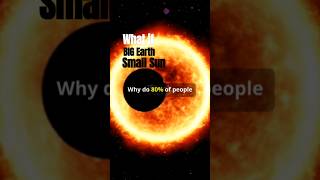 What if Big Earth Small Sun Earth mind blowing facts  shorts science earth sunset [upl. by Anar]